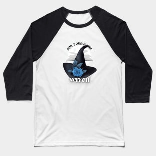 Not Your Basic Witch Baseball T-Shirt